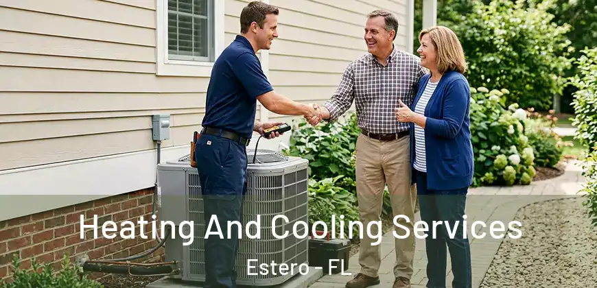  Heating And Cooling Services Estero - FL